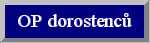OP dorostenc
